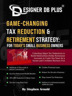 cover image of Designer DB Plus&#174; Game-Changing Tax Reduction & Retirement Strategy